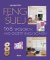 Obrázok - Feng šuej - 168 spôsobov, ako očistiť svoj domov, 2. vydanie