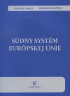 Obrázok - Súdny systém EÚ