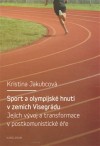 Obrázok - Sport a olympijské hnutí v zemích Visegrádu a jejich transformace v postkomunistické éře