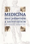Obrázok - Medicína mezi jedinečným a univerzálním