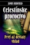 Obrázok - Celestínske proroctvo - Prvý až deviaty vhľad