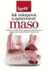 Obrázok - Jak nakupovat a zpracovávat maso - kuchařka z edice Apetit