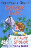 Obrázok - Grázlik Gabo a tajný spolok