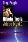 Obrázok - Nikola Tesla - Vládce blesků