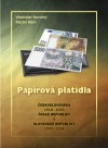 Obrázok - Papírová platidla Československa 1918-1993, České republiky a Slovenské republiky 1993-2010