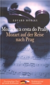 Obrázok - Mozartova cesta do Prahy/ Mozart auch der Reise nach Prag