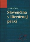 Obrázok - Slovenčina v literárnej praxi