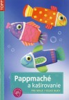 Obrázok - Pappmaché a kašírovanie TOPP