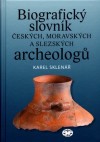 Obrázok - Biografický slovník českých, moravských a slezských archeologů