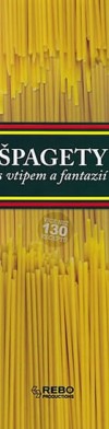 Obrázok - Špagety - s vtipem a fantazií - 4. vydání