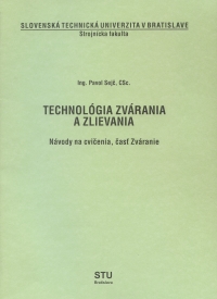 Kniha - Technológia zvárania a zlievania