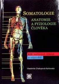 Kniha - Somatologie Anatomie a fyziologie člověka 3.vyd.