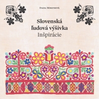 Kniha - Slovenská ľudová výšivka