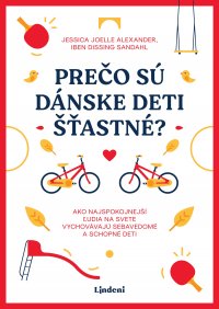Kniha - Prečo sú dánske deti šťastné?