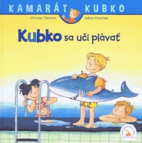 Kniha - Kubko sa učí plávať - nové vydanie