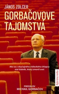 Kniha - Gorbačovove tajomstvá