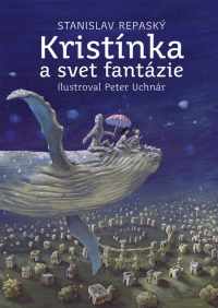 Kniha - Kristínka a svet fantázie