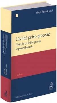 Kniha - Civilné právo procesné. Úvod do civilného procesu a sporové konanie
