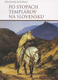 Kniha - Po stopách templárov na Slovensku