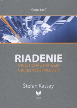 Obrázok - RIADENIE 8. Investičná stratégia a investičné projekty