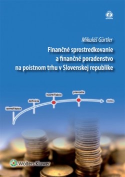 Obrázok - Finančné sprostredkovanie a finančné poradenstvo na poistnom trhu v Slovenskej republike