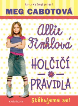 Obrázok - Holčičí pravidla 1: Allie Finklová - Stěhujeme se! - 2.vydání