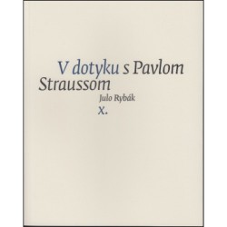 Obrázok - V dotyku s Pavlom Straussom X.