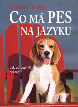 Obrázok - Co má pes na jazyku - Jak porozumět psí řeči - 3.vydání