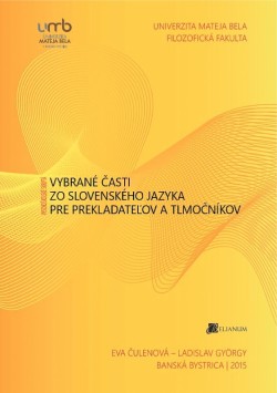 Obrázok - Vybrané časti zo slovenského jazyka pre prekladateľov a tlmočníkov
