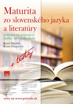 Obrázok - Maturita zo slovenského jazyka a literatúry (Príprava na prijímacie skúšky na vysokú školu + testy)