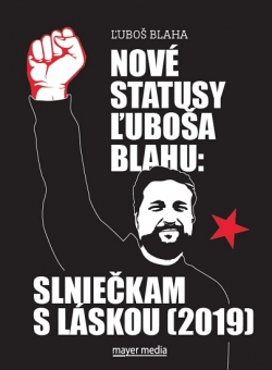 Obrázok - Nové statusy Ľuboša Blahu: Slniečkam s láskou (2019)