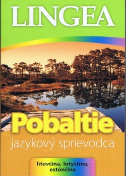 Obrázok - Pobaltie Jazykový sprievodca Litovčina, Lotyština Estónčina