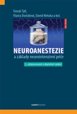 Obrázok - Neuroanestezie a základy neurointenzivní péče (2. přepracované a doplněné vydání)