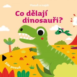 Obrázok - Posuň a najdi: Co dělají dinosauři?