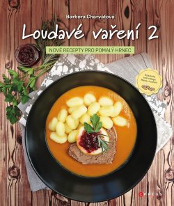 Obrázok - Loudavé vaření 2: Nové recepty pro pomalý hrnec