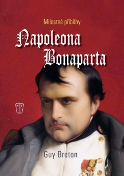 Obrázok - Milostné příběhy Napoleona Bonaparte