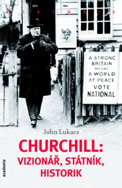 Obrázok - Churchill: vizionář, státník, historik