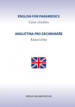 Obrázok - Angličtina pro záchranáře - Kazuistiky / English for Paramedics - Case studies
