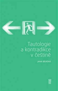 Obrázok - Tautologie a kontradikce v češtině