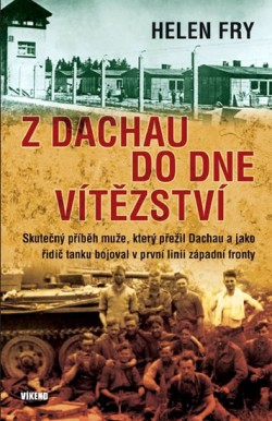 Obrázok - Z Dachau do Dne vítězství