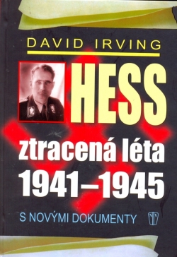 Obrázok - Hess, ztracená léta 1941-1945