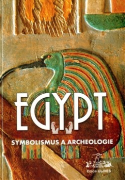 Obrázok - Egypt: symbolismus a archeologie