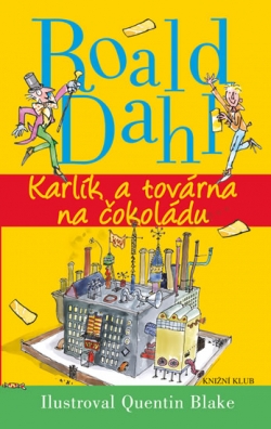 Obrázok - Karlík a továrna na čokoládu - 2. vydání