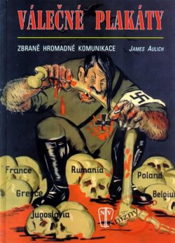 Obrázok - Válečné plakáty - Zbraně hromadné komunikace