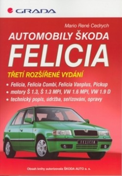 Obrázok - Automobily Škoda Felícia-3.vyd.