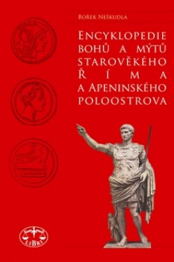 Obrázok - Encyklopedie bohů a mýtů starověkého  Říma a Apeninského poloostrova