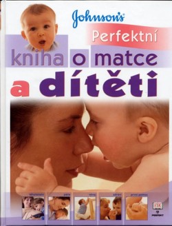 Obrázok - Perfektní kniha o matce a dítěti