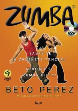 Obrázok - Zumba (+ DVD) - Bavte se a zhubněte tancem! Nebojte se zumba diety!