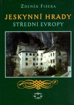 Obrázok - Jeskynní hrady střední Evropy