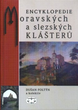 Obrázok - Encyklopedie moravských a slezských klášterů